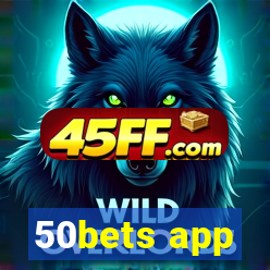 50bets app